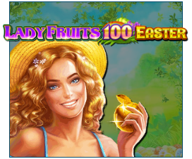 Lady Fruits 100 Easter