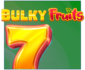 Bulky Fruits