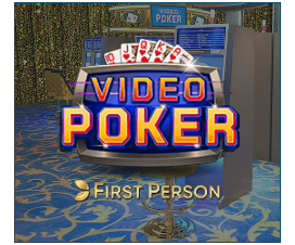 First Person Video Poker