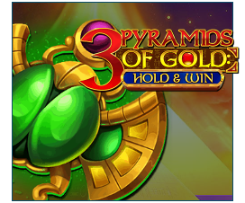 3 Pyramids of Gold: Hold & Win