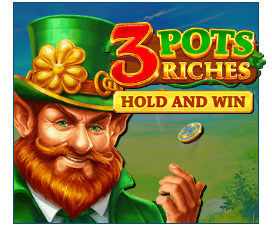 3 Pots Riches: Hold and Win