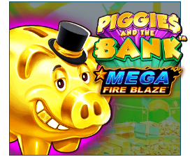 Mega Fire Blaze: Piggies and the Bank