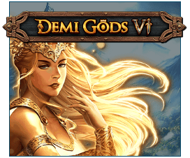 Demi Gods VI